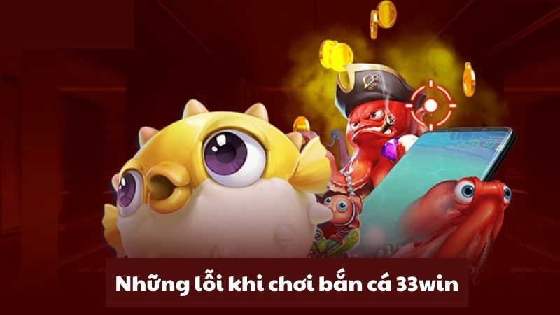 Cách chơi game bắn cá chất lượng